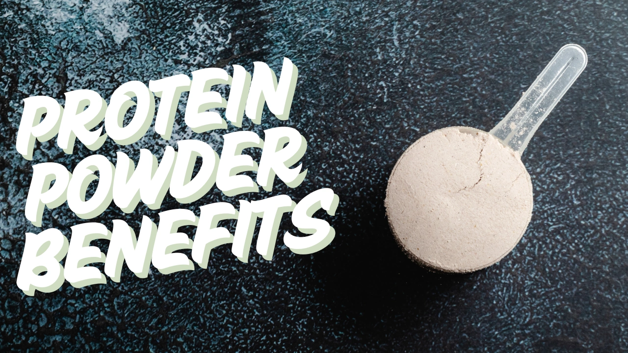 Protein-powder-benefits